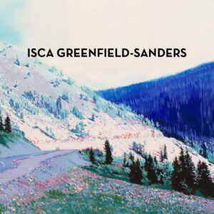 Isca Greenfield-Sanders